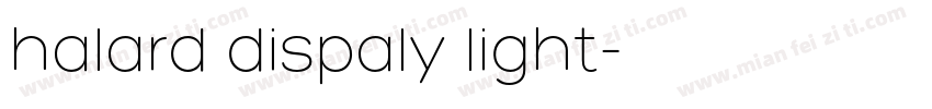 halard dispaly light字体转换